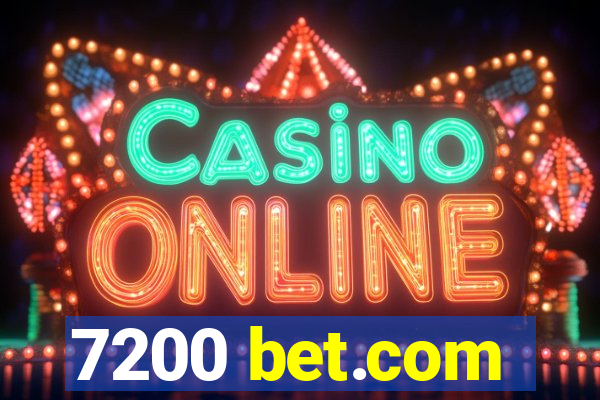 7200 bet.com